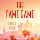 The Fame Game, Ronica Black