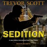 Sedition, Trevor Scott