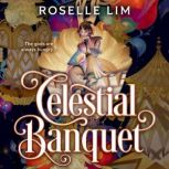 Celestial Banquet, Roselle Lim