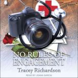 No Rules of Engagement, Tracey Richardson