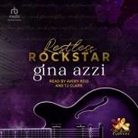 Restless Rockstar, Gina Azzi