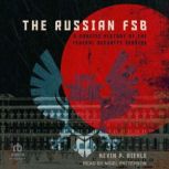 The Russian FSB, Kevin P. Riehle