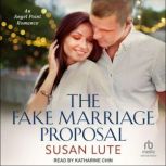 The Fake Marriage Proposal, Susan Lute