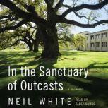 In the Sanctuary of Outcasts, Neil White