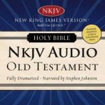 Dramatized Audio Bible - New King James Version, NKJV: Old Testament Holy Bible, New King James Version, Thomas Nelson