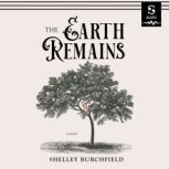 The Earth Remains, Shelley Burchfield