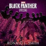 Black Panther Uprising, Ronald L. Smith