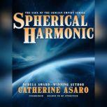 Spherical Harmonic, Catherine Asaro