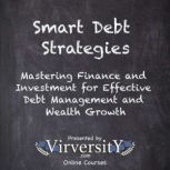 Smart Debt Strategies, Virversity Online Courses