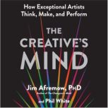 The Creatives Mind, Jim Afremow, PhD