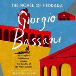 The Novel of Ferrara, Giorgio Bassani