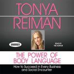 The Power Body of Language, Tonya Reiman