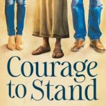 Courage to Stand, John Stamper
