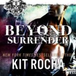 Beyond Surrender Beyond, Book 9, Kit Rocha