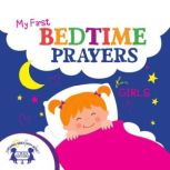 My First Bedtime Prayers for Girls, Kim Mitzo Thompson