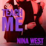 Teach Me, Nina West