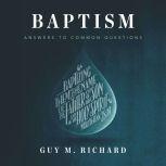 Baptism, Guy M. Richard