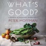 Whats Good?, Peter Hoffman