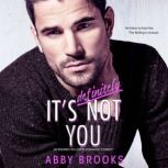 It's Definitely Not You An Enemies-to-Lovers Romantic Comedy, Abby Brooks