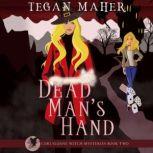 Dead Mans Hand, Tegan Maher