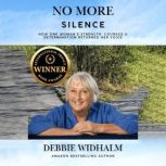 No More Silence, Debbie Widhalm