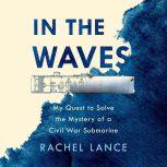 In the Waves, Rachel Lance