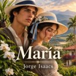 Maria, Jorge Isaacs