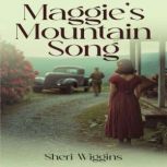 Maggies Mountain Song, Sheri Wiggins