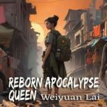 Reborn Apocalypse Queen, Weiyuan Lai
