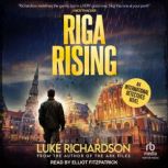 Riga Rising, Luke Richardson