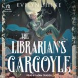 The Librarians Gargoyle, Evelyn Shine