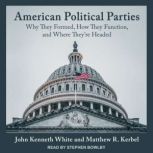 American Political Parties, Matthew R. Kerbel