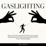 Gaslighting, Rebecca Rhodes