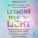 Lessons from the Light, Kenneth Ring, PhD