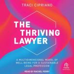 The Thriving Lawyer, Traci Cipriano