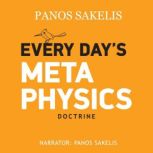 Every days Metaphysics, Panos Sakelis