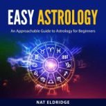 Easy Astrology, Nat Eldridge
