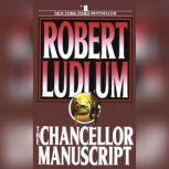 The Chancellor Manuscript, Robert Ludlum