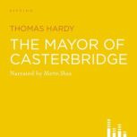 The Mayor of Casterbridge, Thomas Hardy