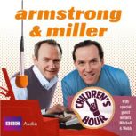 Armstrong And Miller Childrens Hour, Alexander Armstrong