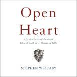 Open Heart, Stephen Westaby