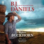 Before Buckhorn, B.J. Daniels