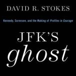 JFKs Ghost, David R. Stokes