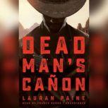 Dead Mans Canon, Lauran Paine