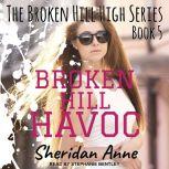 Broken Hill Havoc, Sheridan Anne