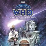 Doctor Who Attack of the Cybermen, Eric Saward