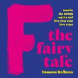 F the Fairy Tale, Damona Hoffman