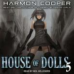 House of Dolls 5, Harmon Cooper