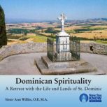 Dominican Spirituality, Ann Willits