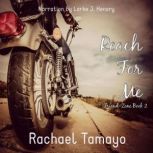 Reach for Me, Rachael Tamayo